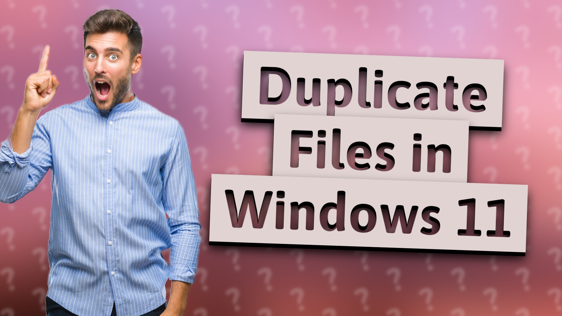 Duplicate Files in Windows 11