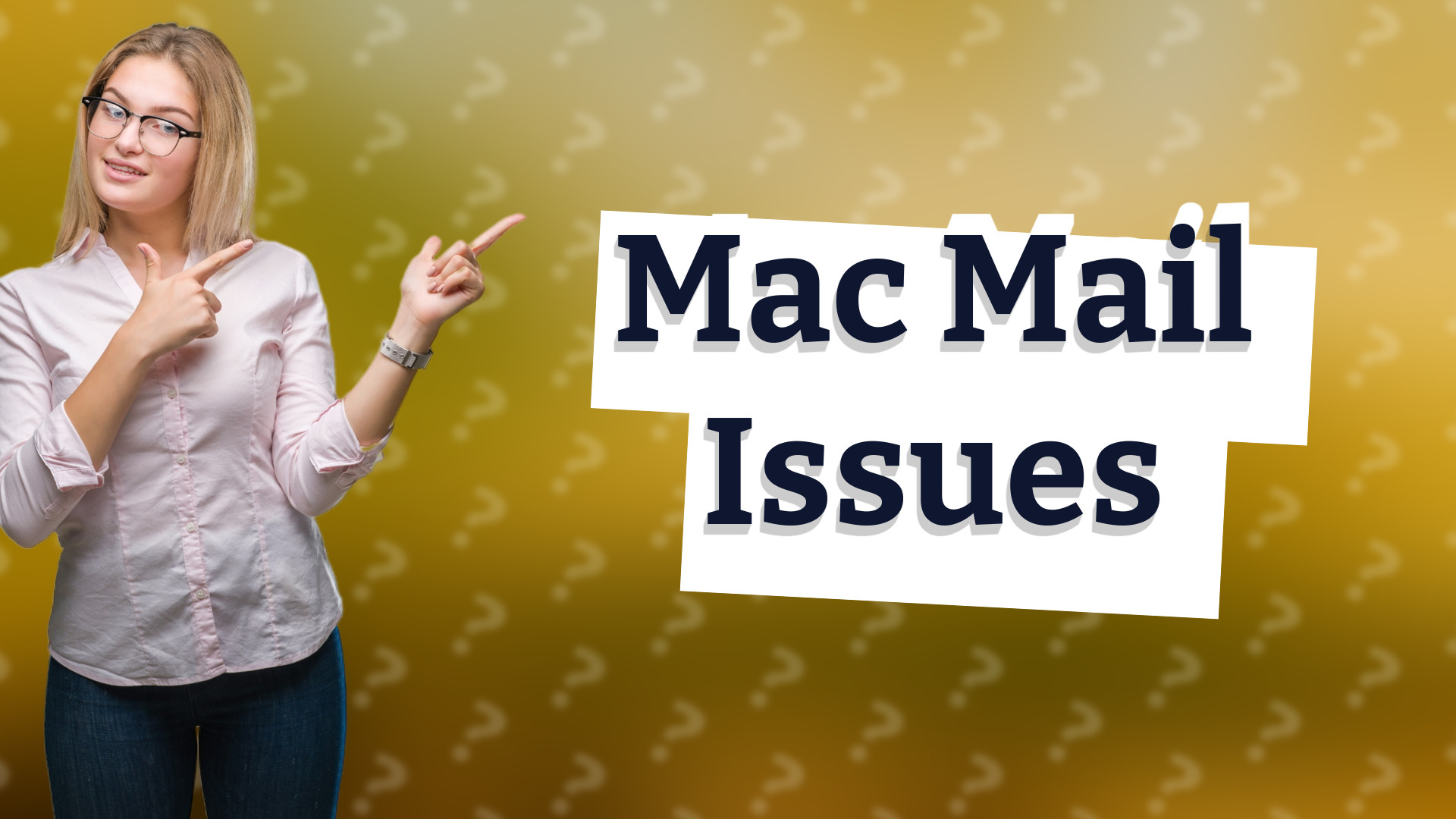 Mac Mail Issues