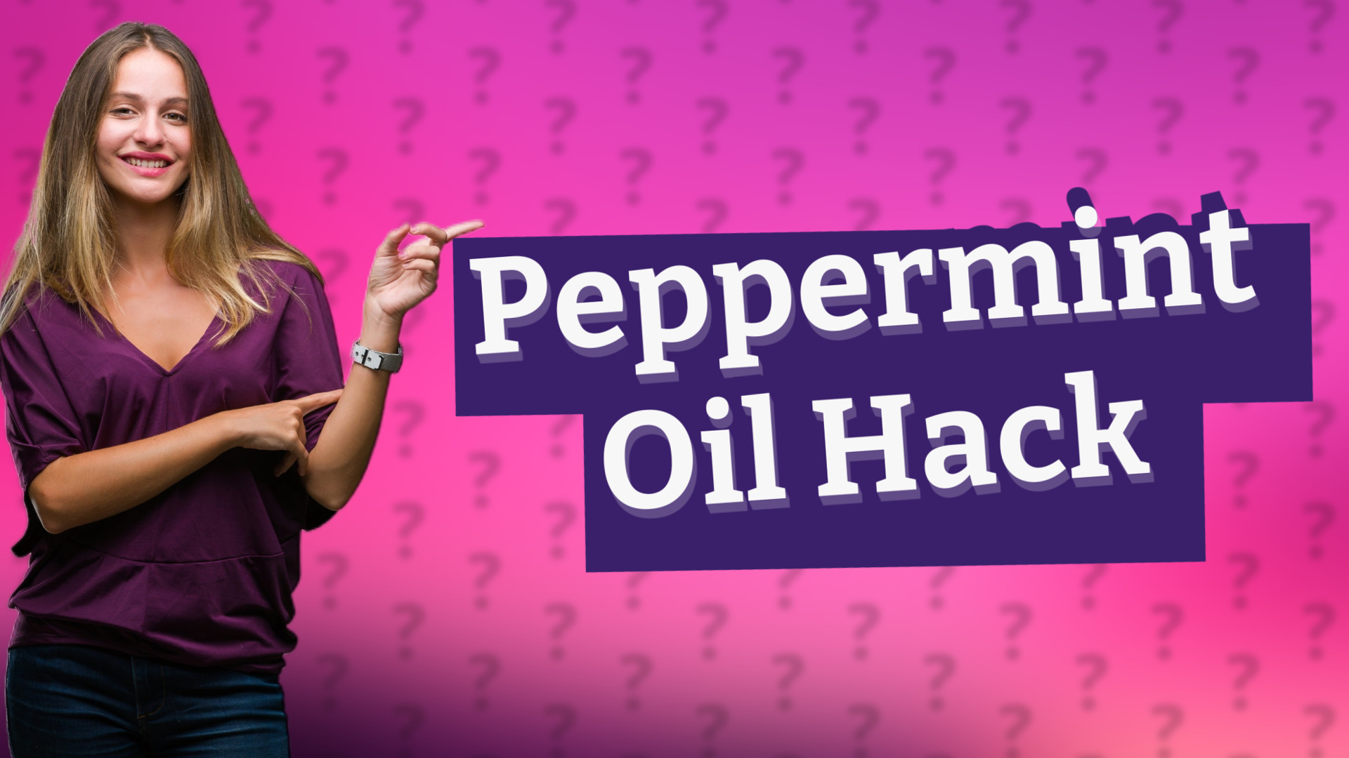Peppermint Oil Hack