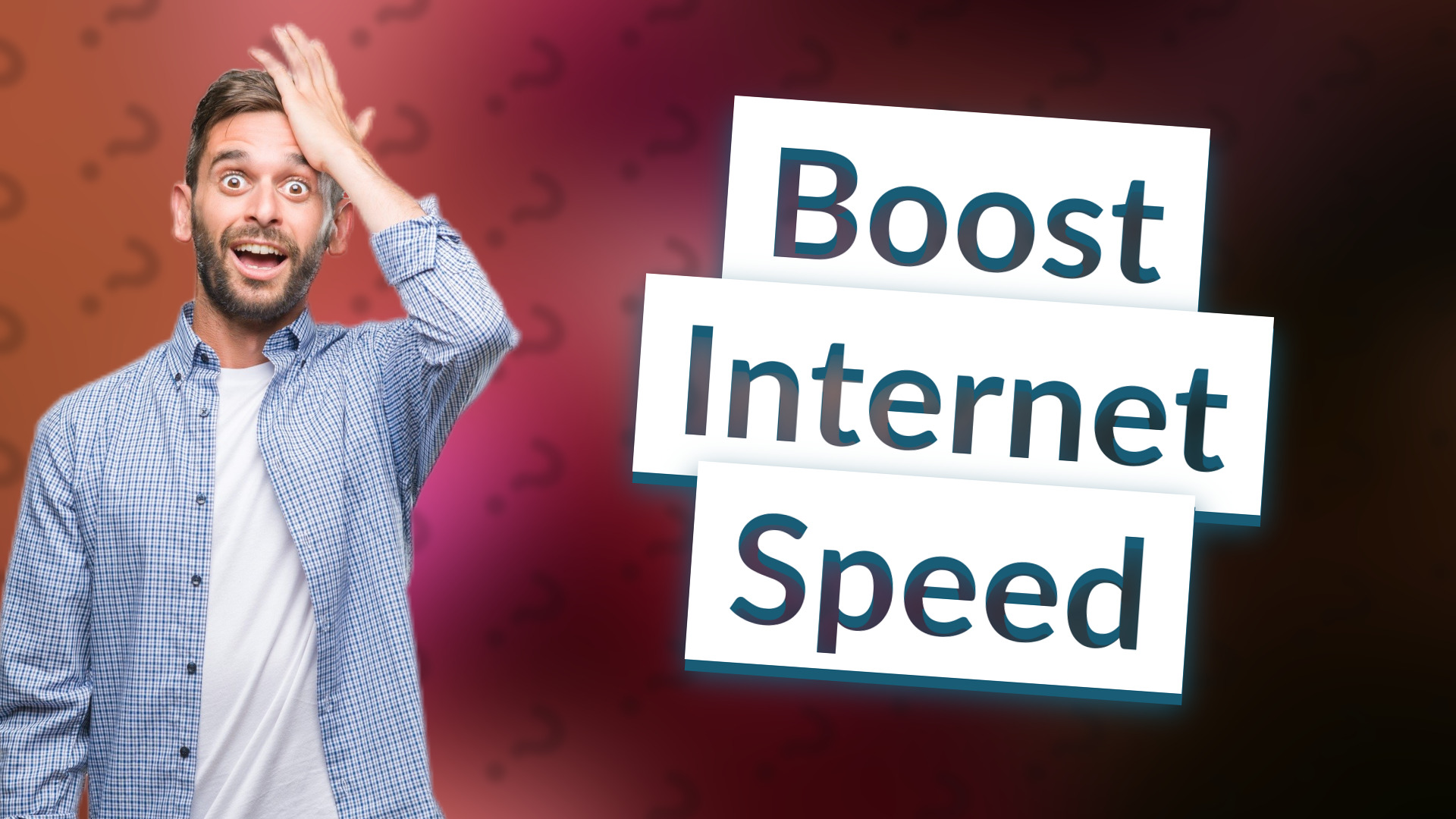 Boost Internet Speed