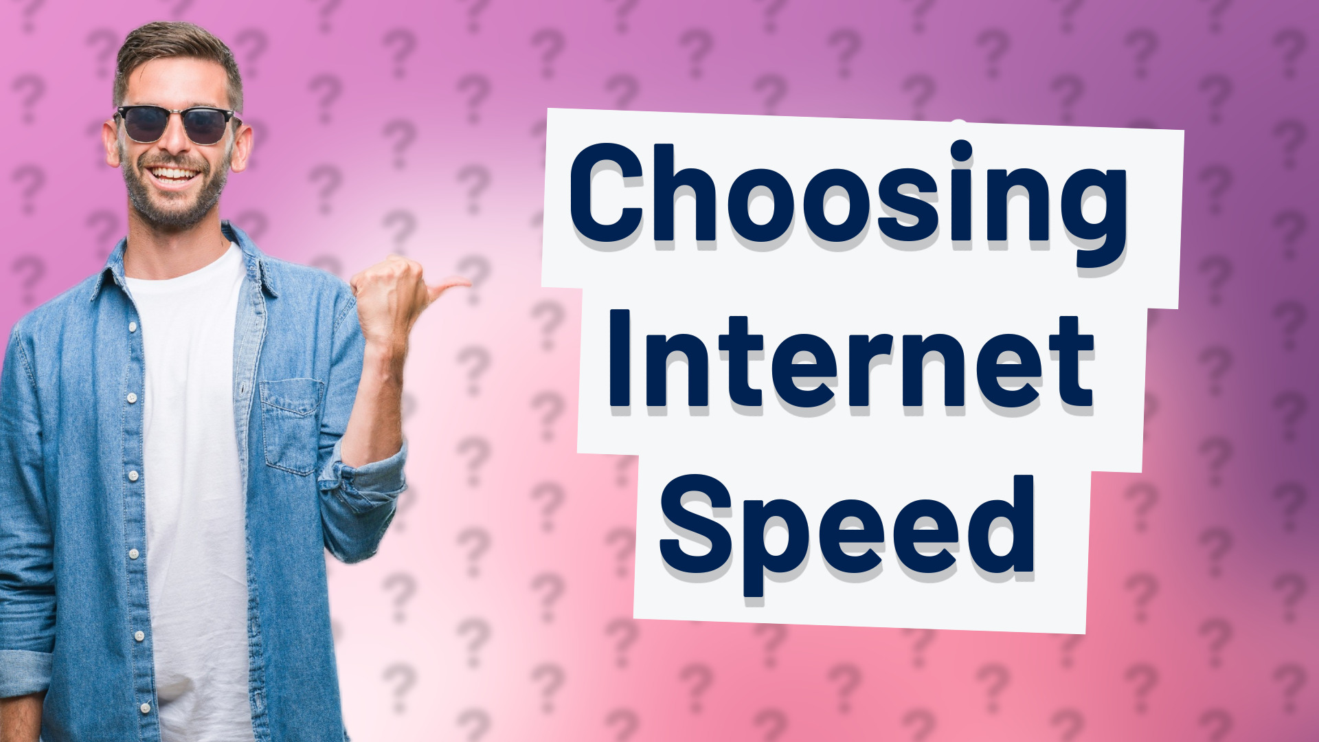 Choosing Internet Speed
