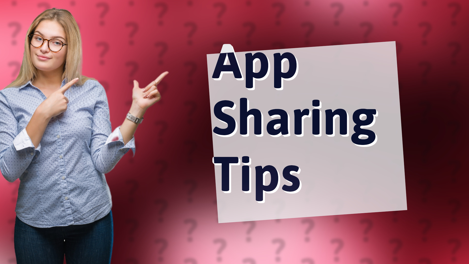 App Sharing Tips