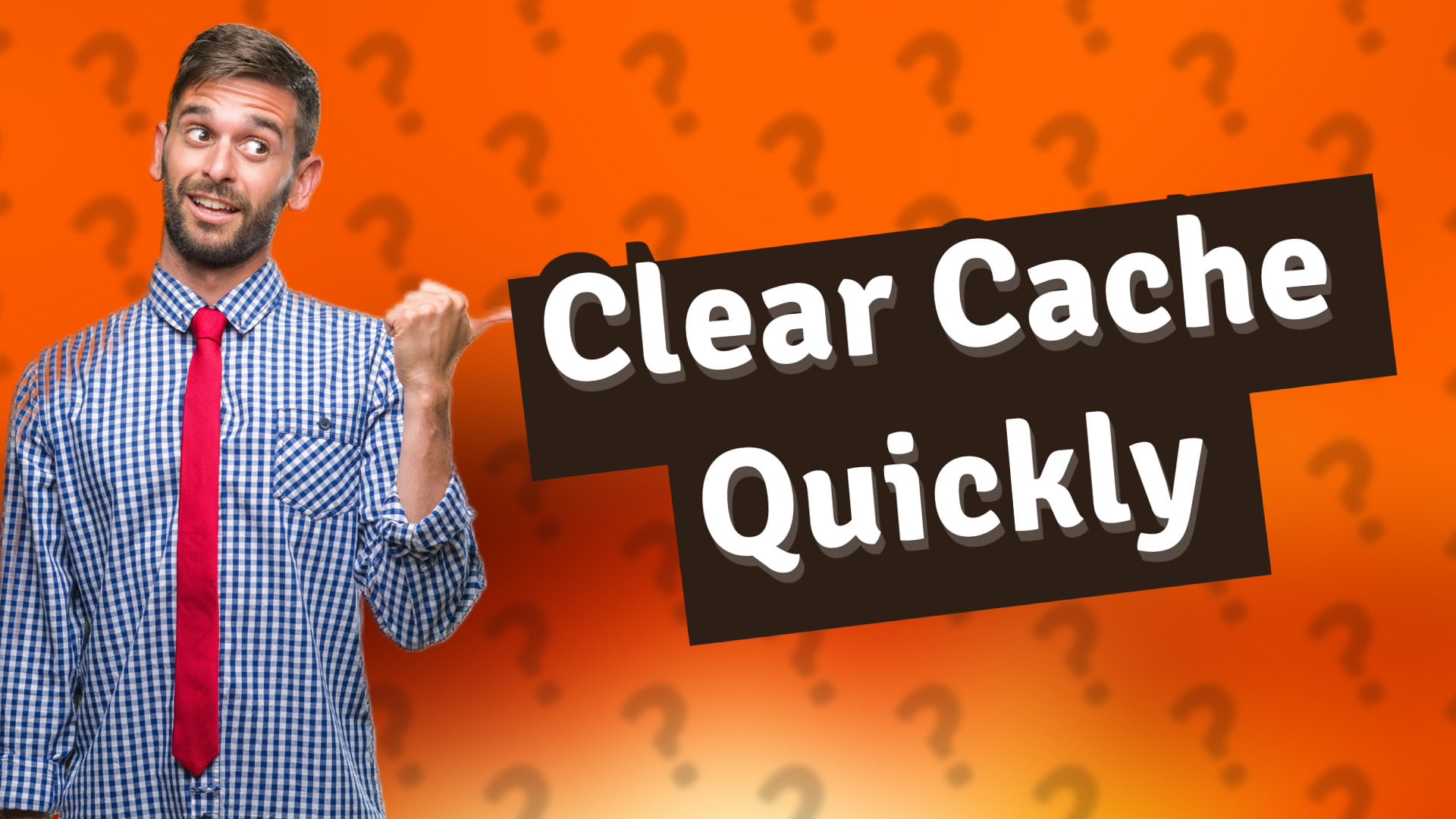 Clear Cache Quickly