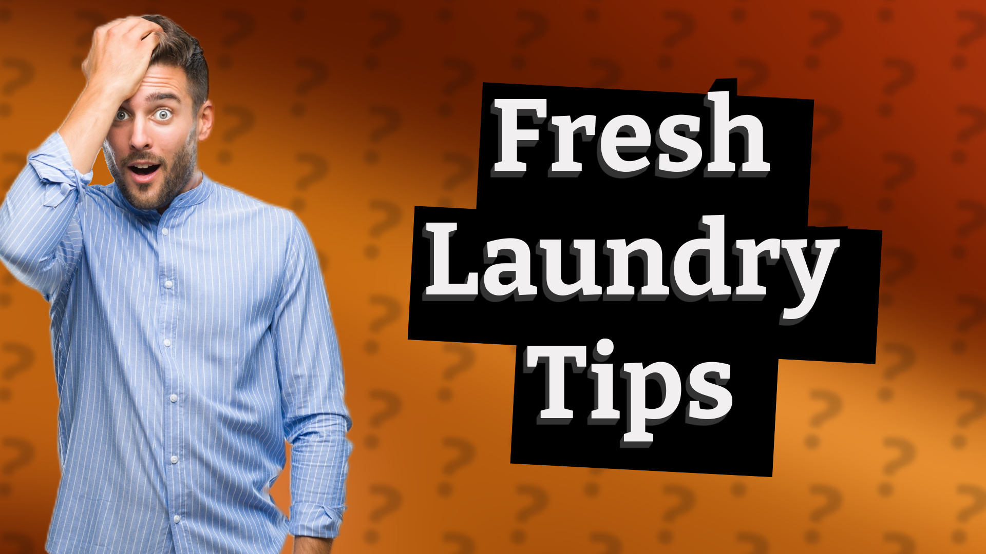 Fresh Laundry Tips
