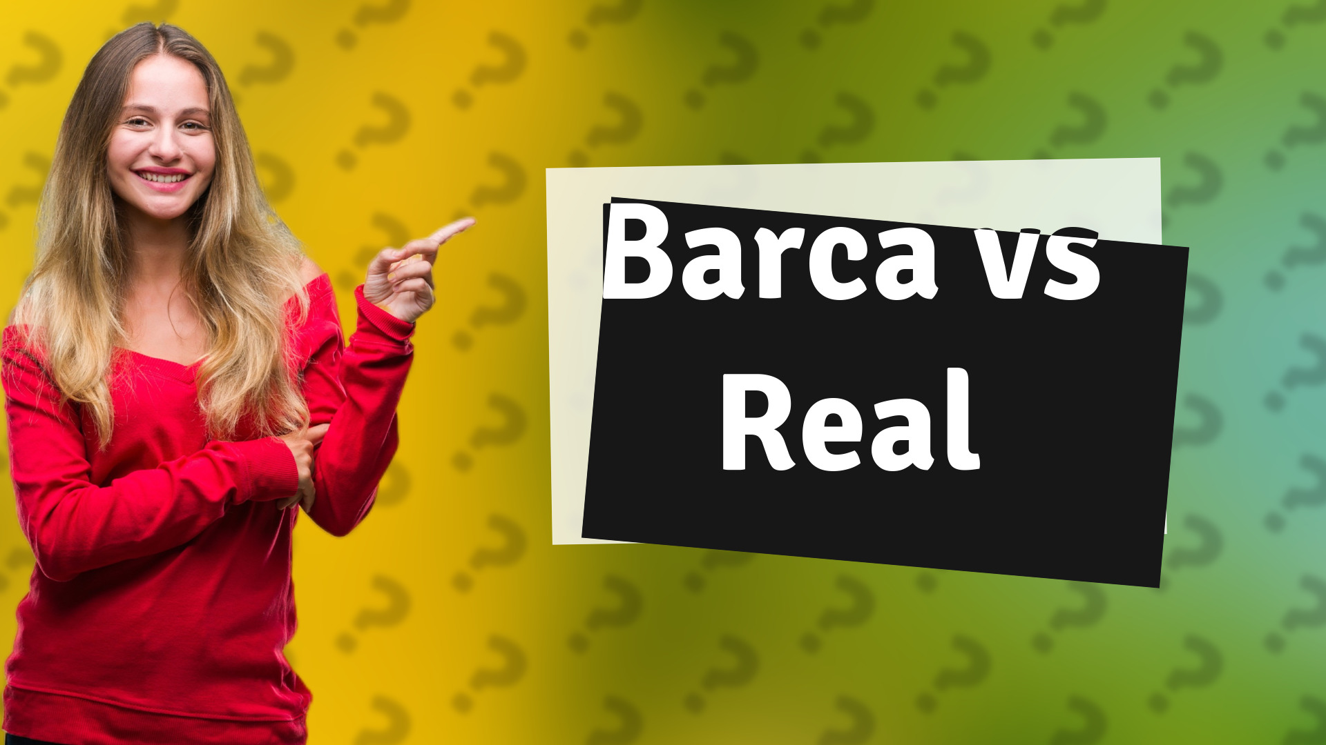 Barca vs Real