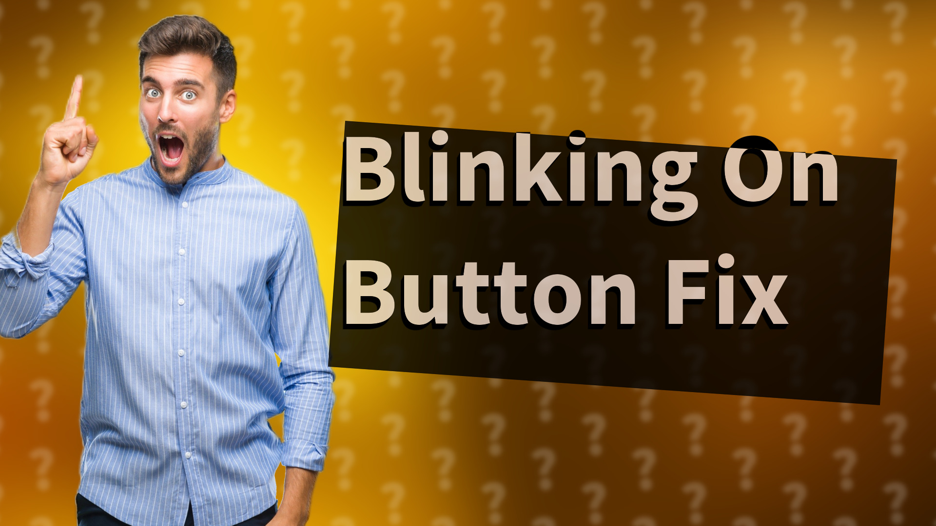 Blinking On Button Fix