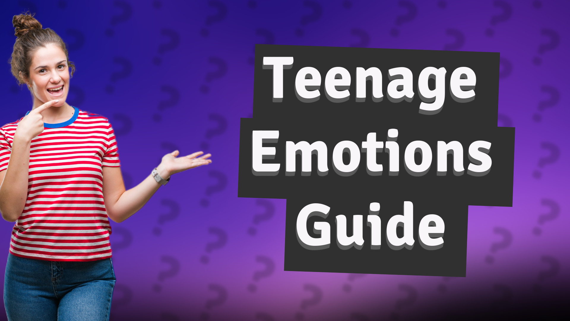 Teenage Emotions Guide