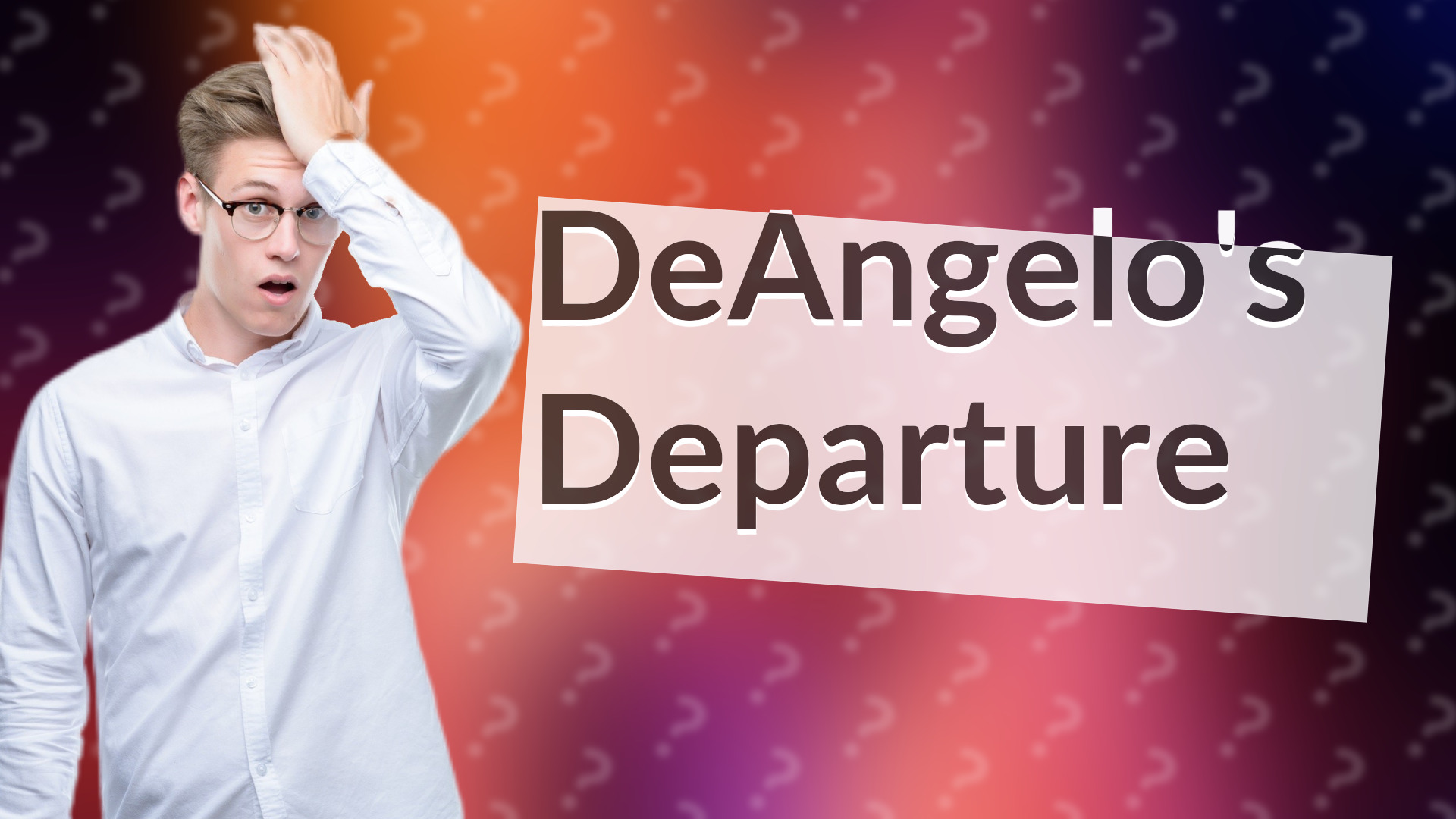 DeAngelo's Departure
