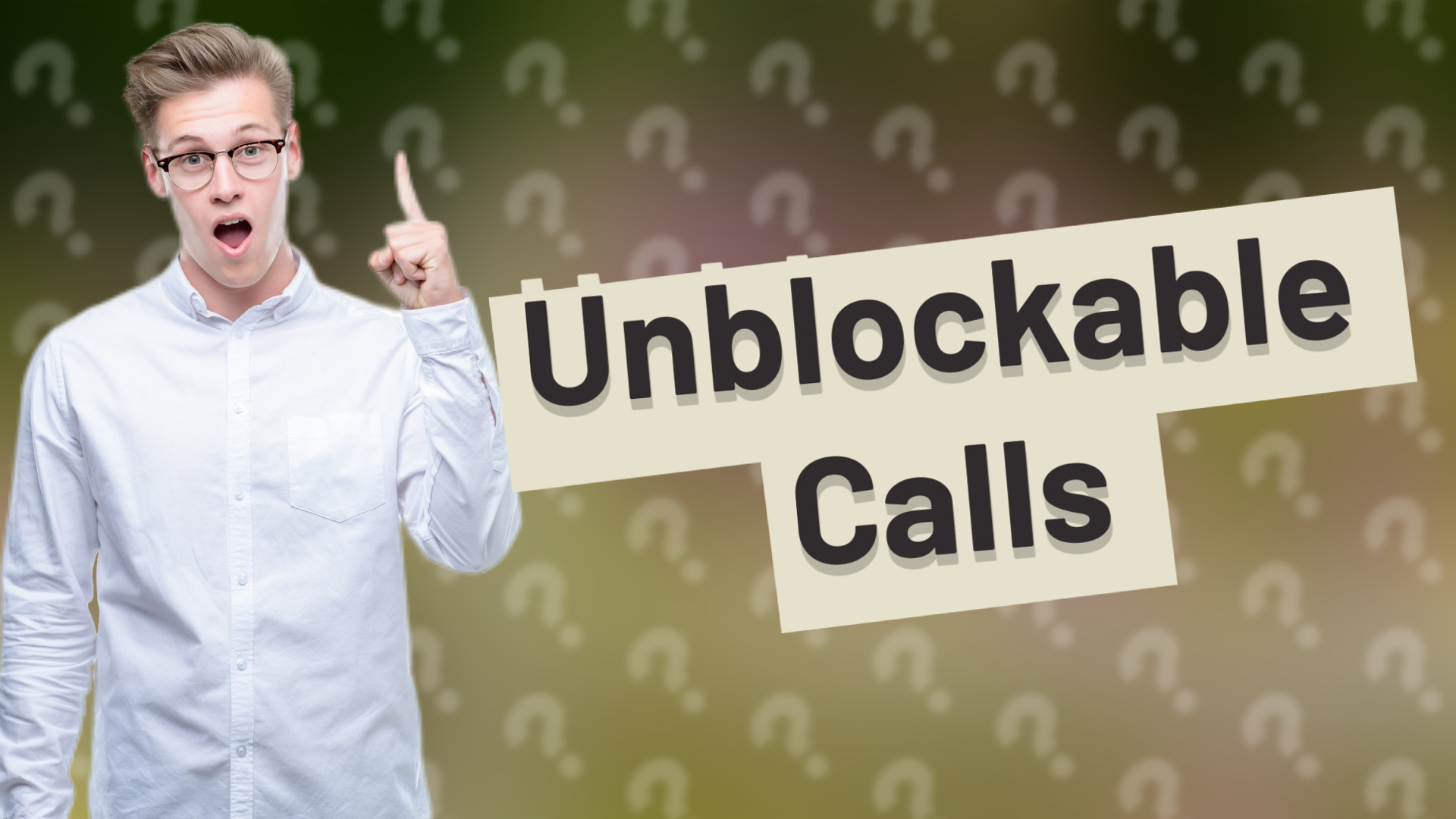 Unblockable Calls