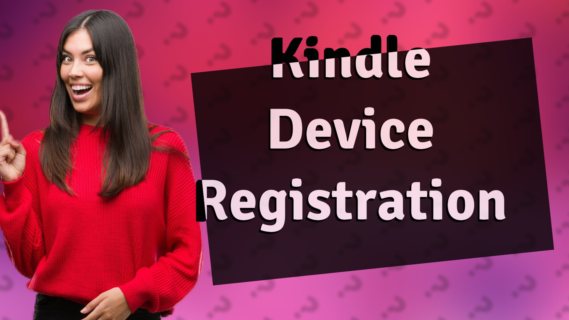 Kindle Device Registration