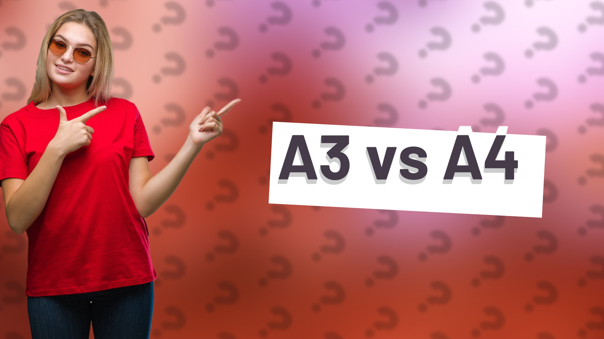 A3 vs A4