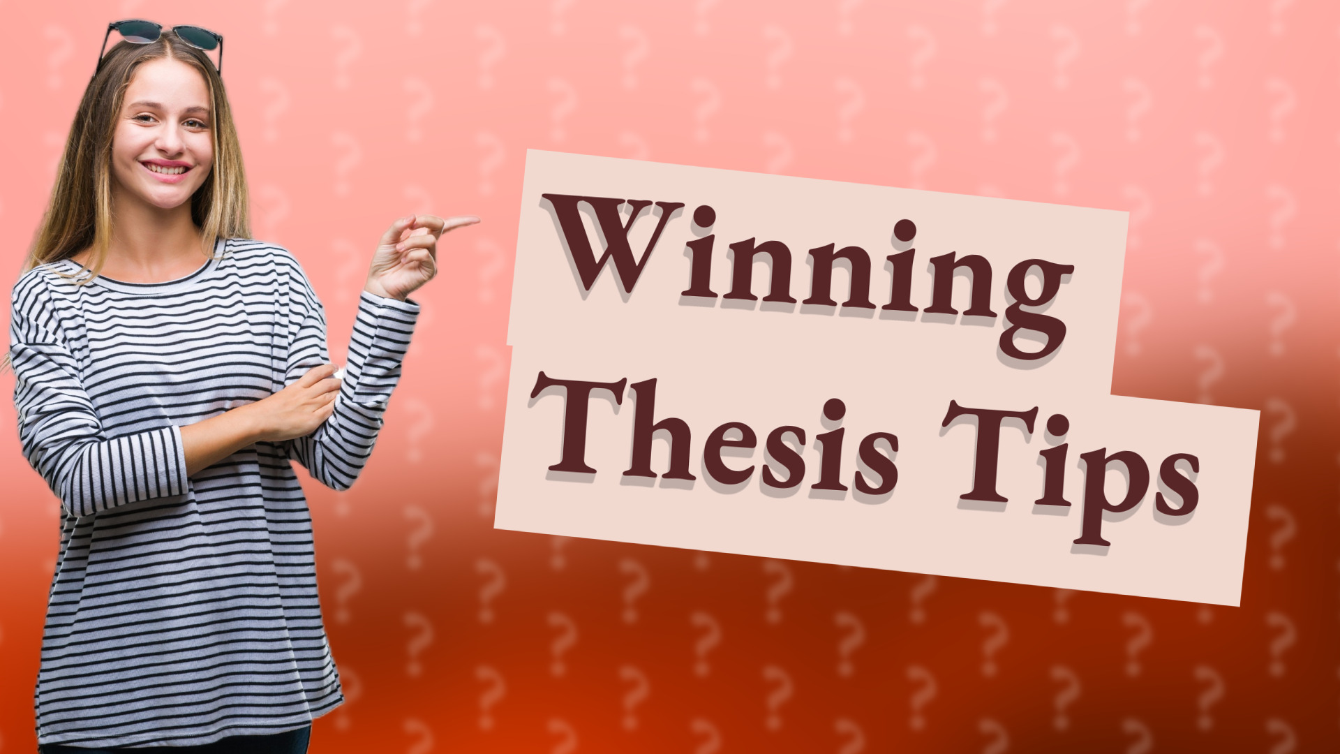 Winning Thesis Tips