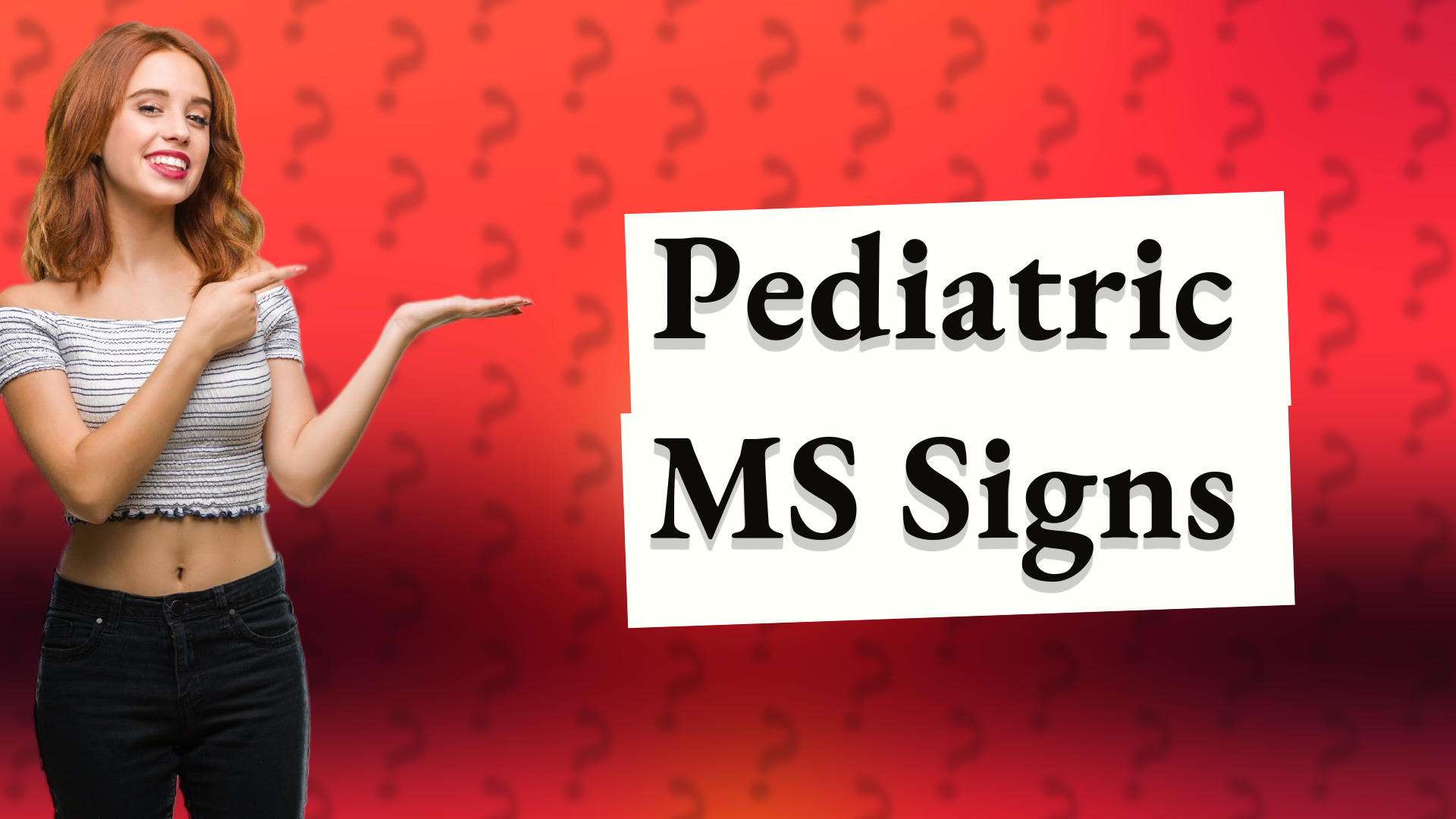 Pediatric MS Signs