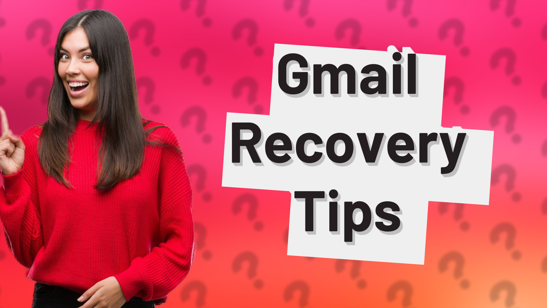 Gmail Recovery Tips