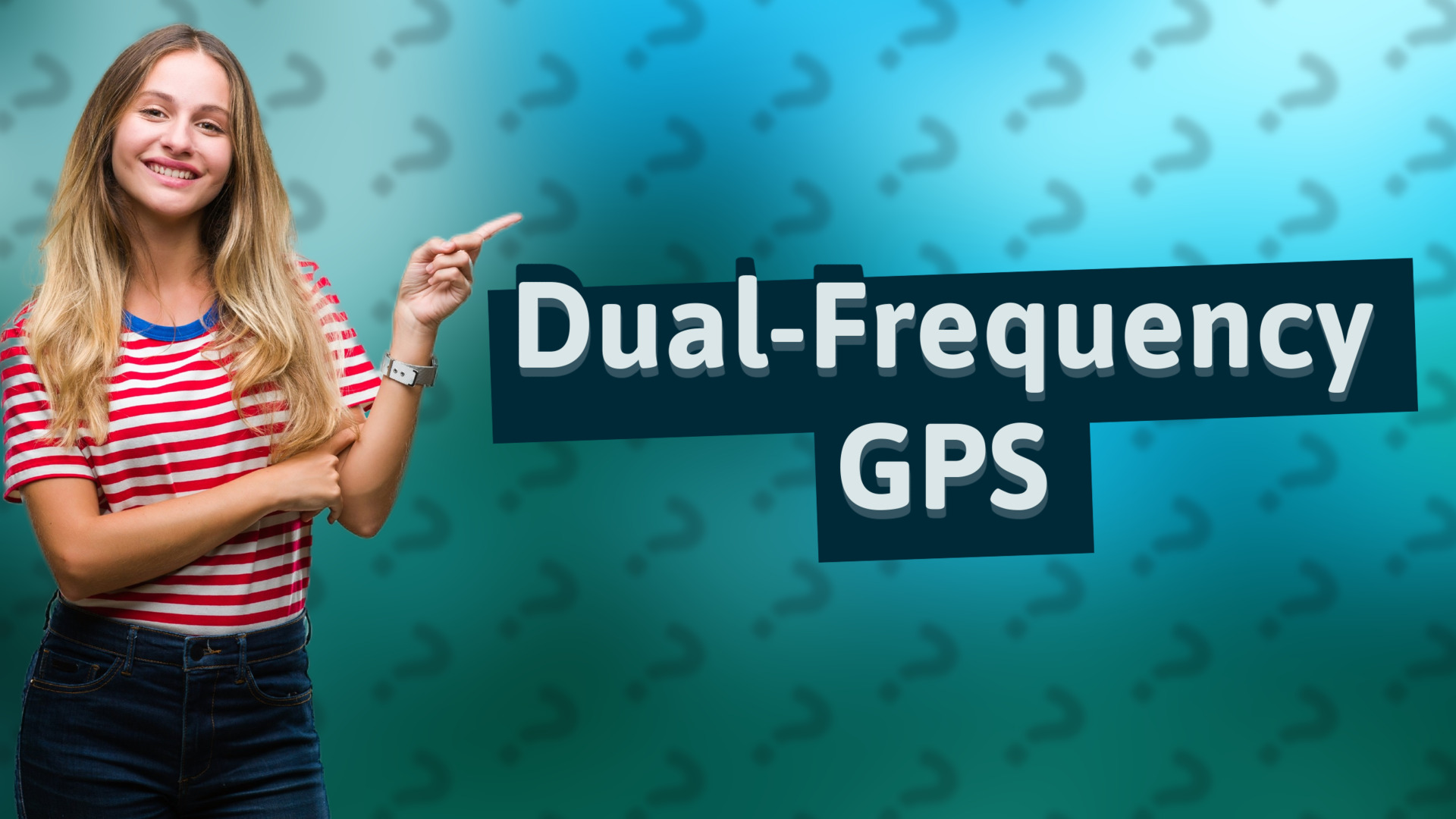 Dual-Frequency GPS