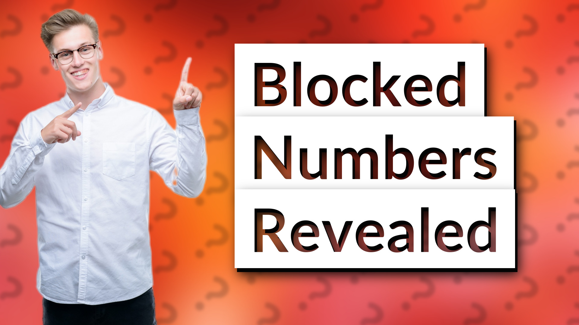 Blocked Numbers Revealed