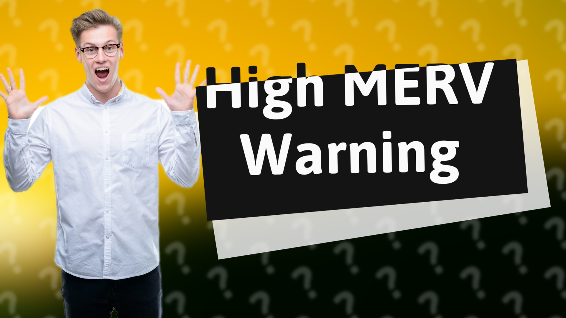 High MERV Warning