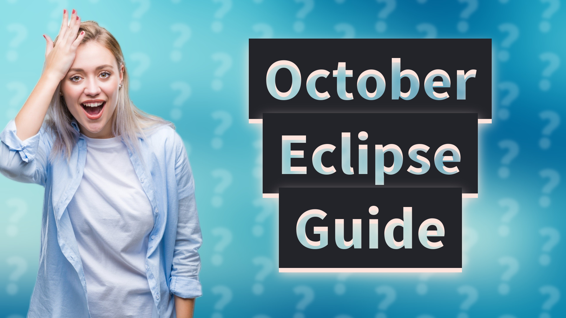 October Eclipse Guide