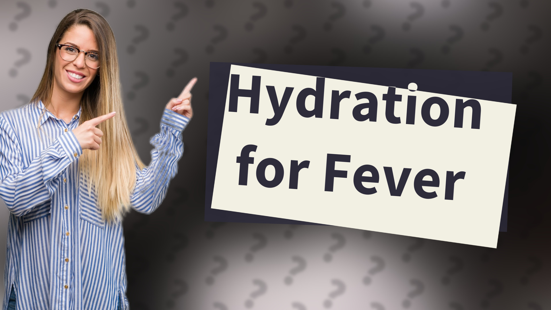 Hydration for Fever