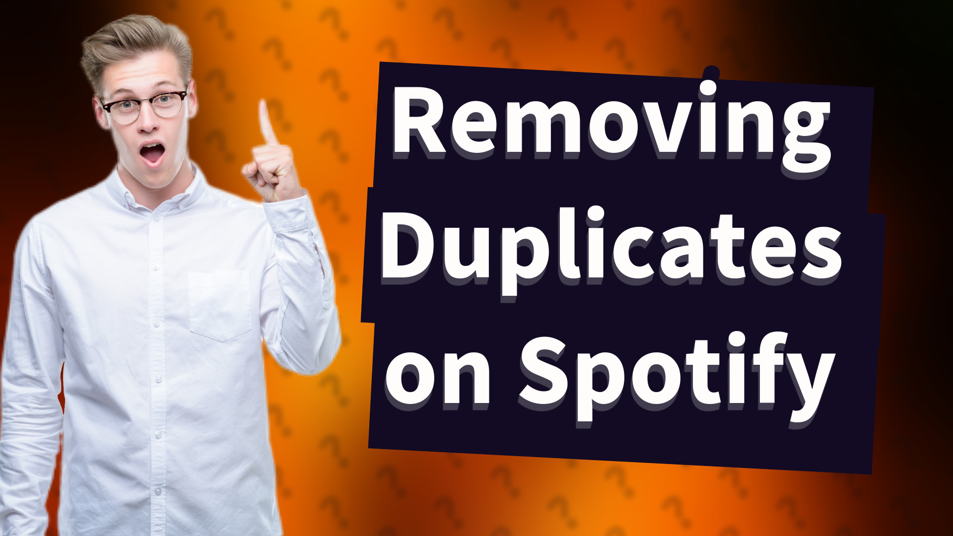 Removing Duplicates on Spotify