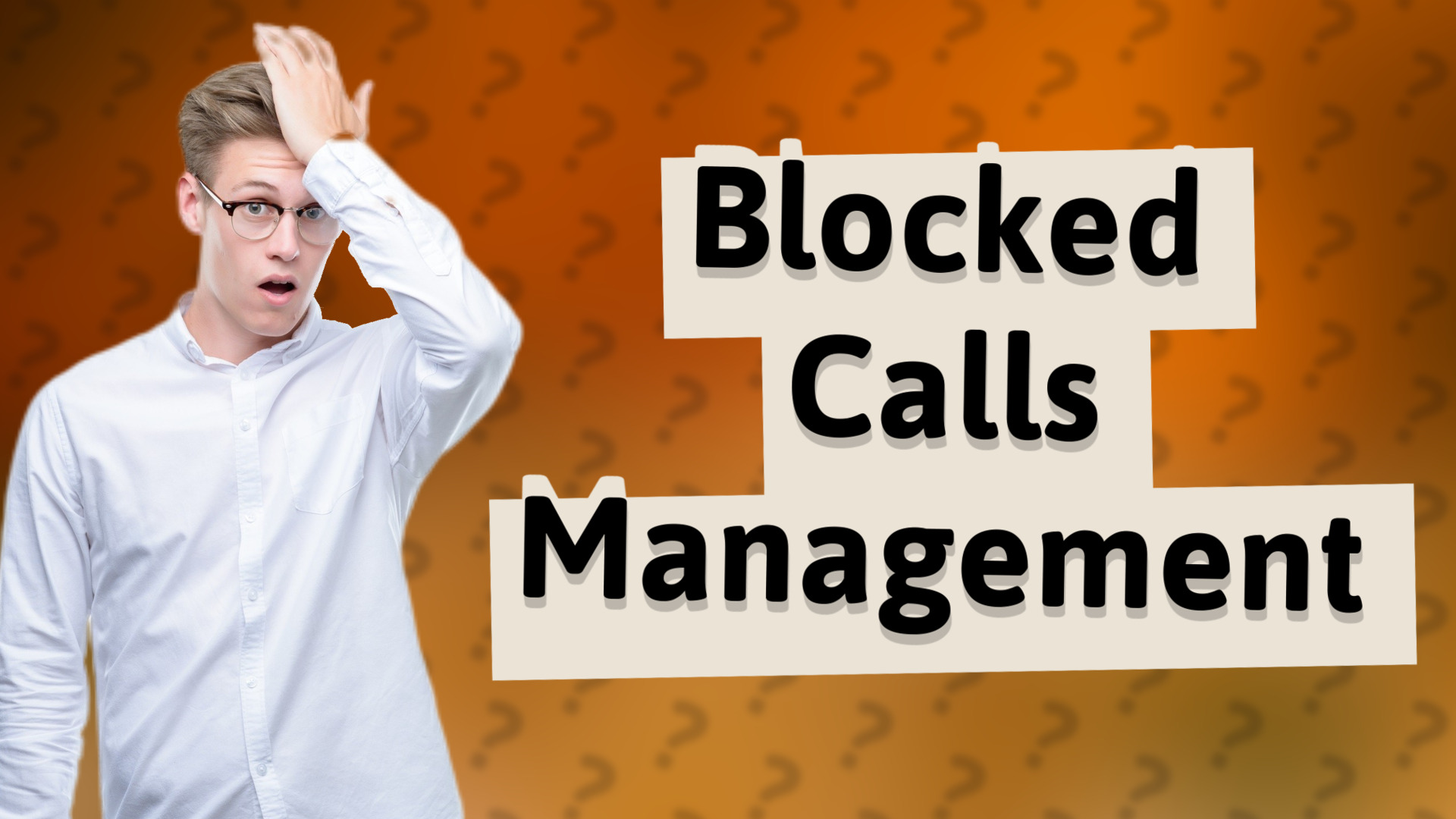 Blocked Calls Management