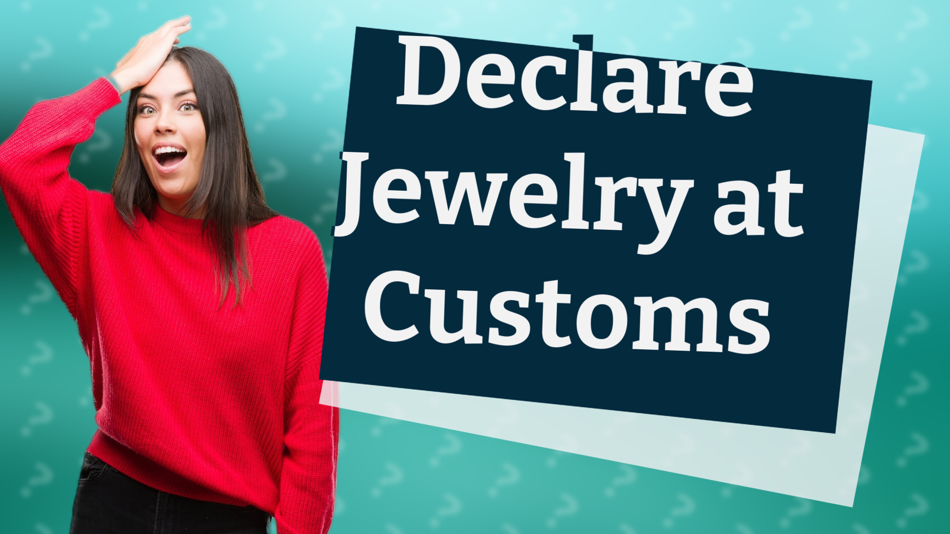 Declare Jewelry at Customs