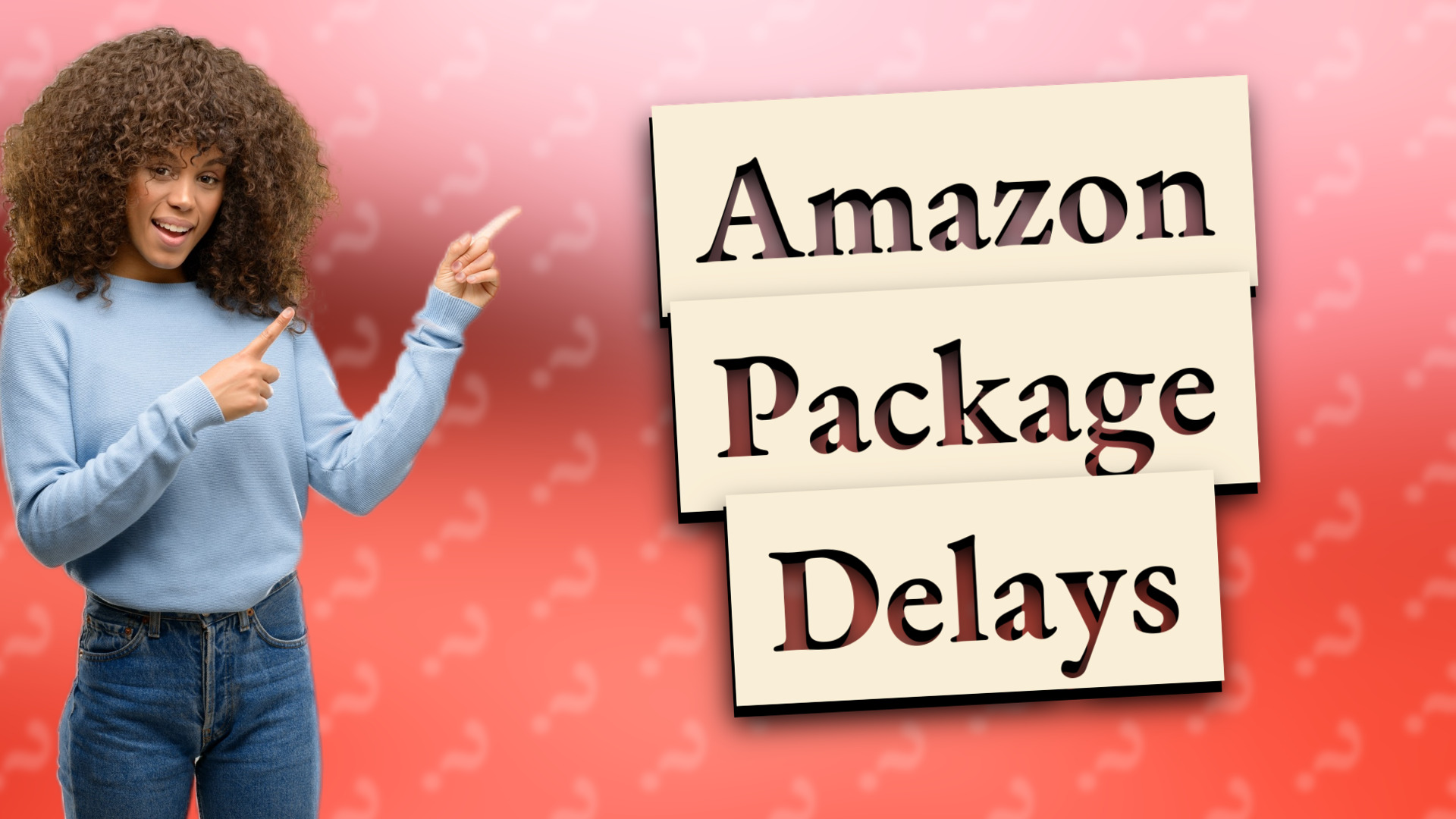 Amazon Package Delays