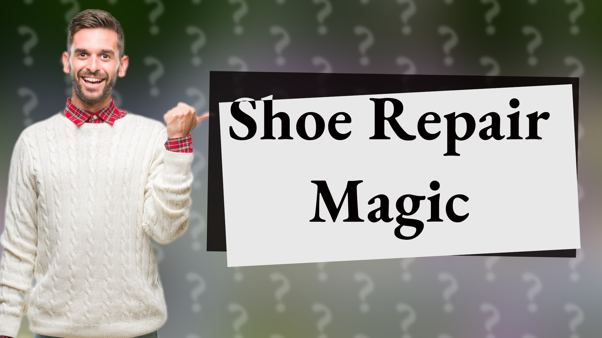 Shoe Repair Magic