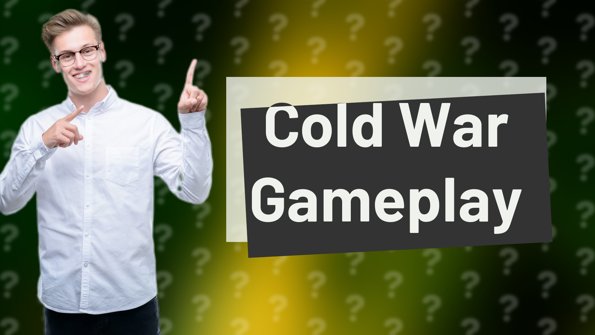 Cold War Gameplay
