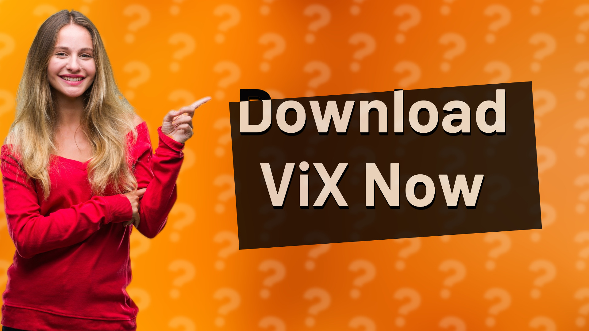 Download ViX Now