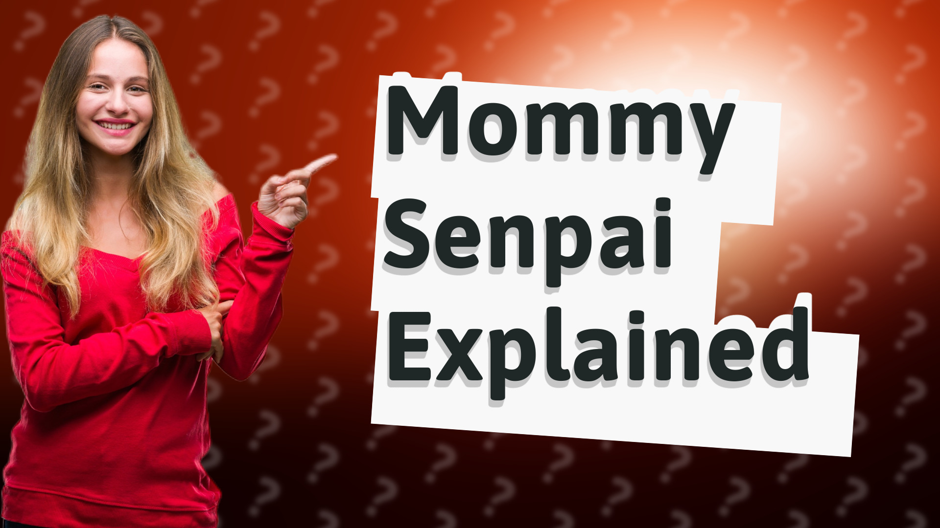Mommy Senpai Explained