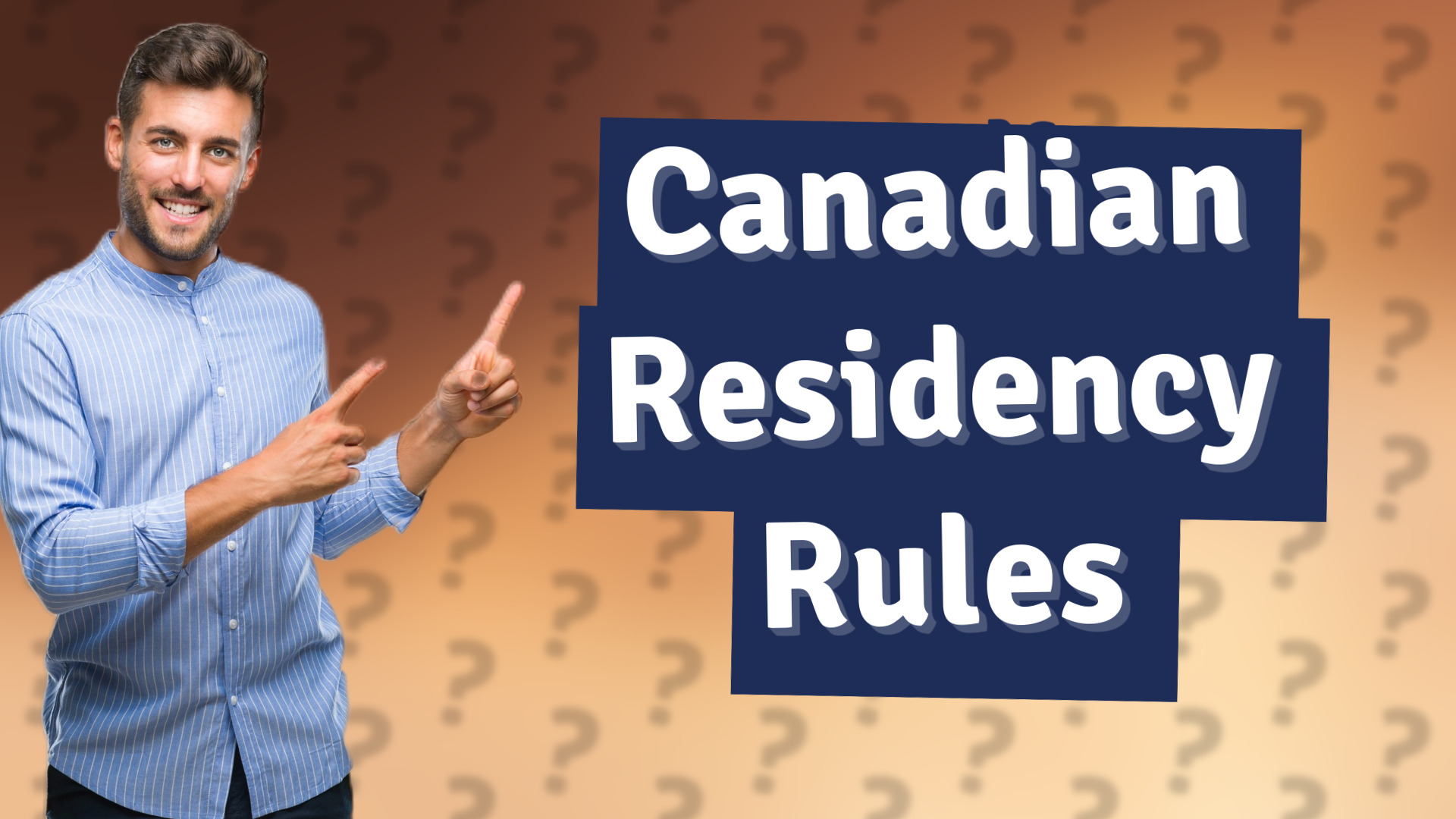 Canadian Residency Rules