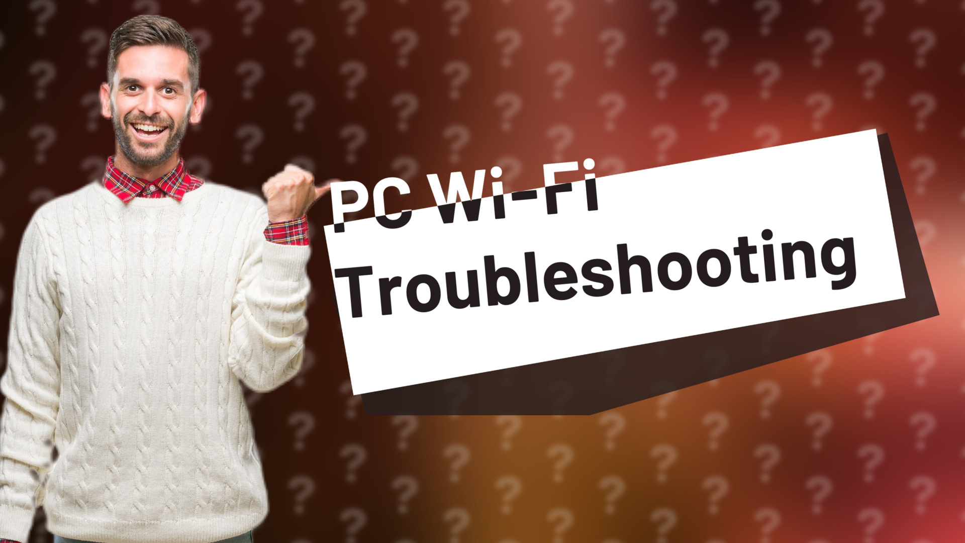PC Wi-Fi Troubleshooting