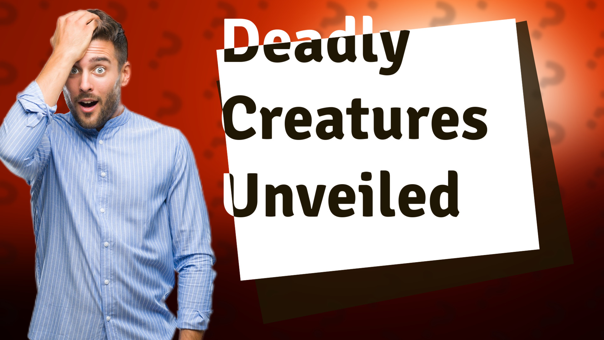 Deadly Creatures Unveiled