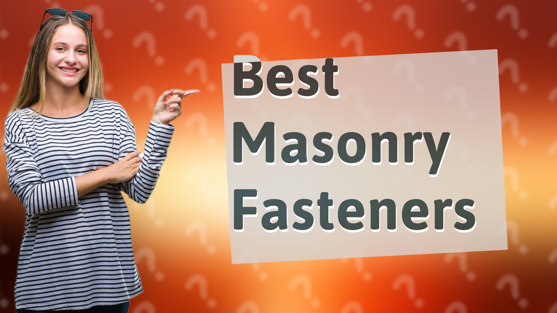 Best Masonry Fasteners