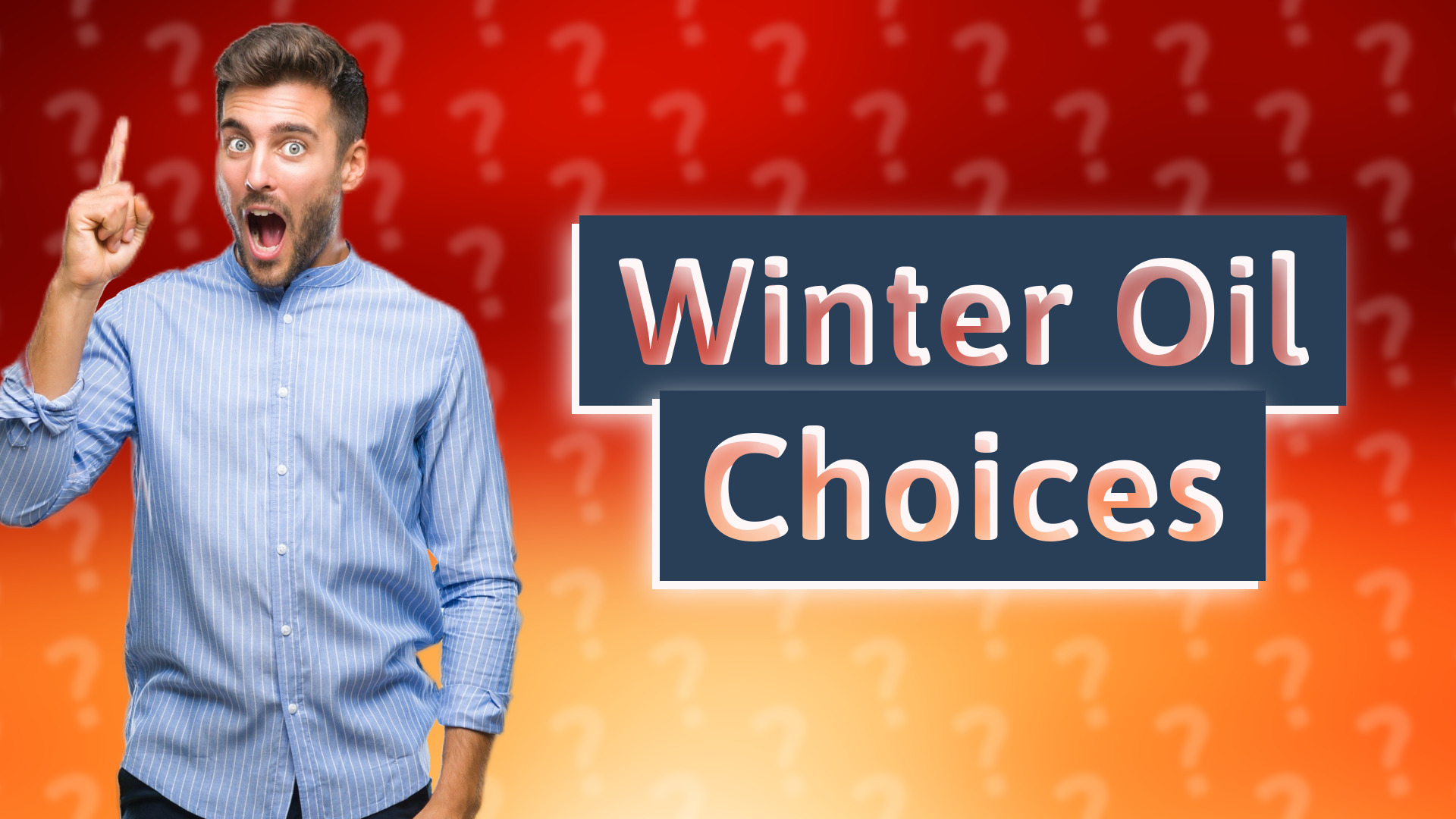 Winter Oil Choices