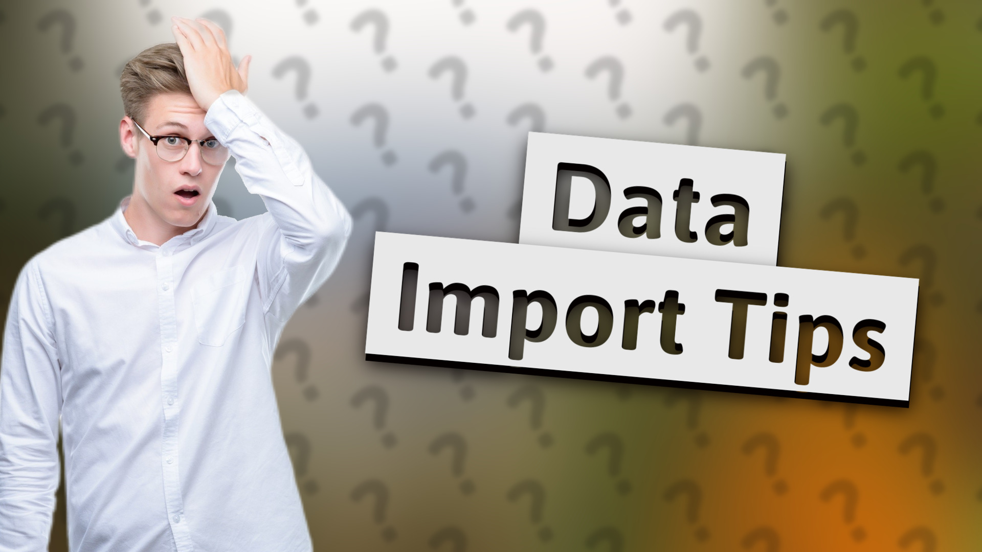 Data Import Tips