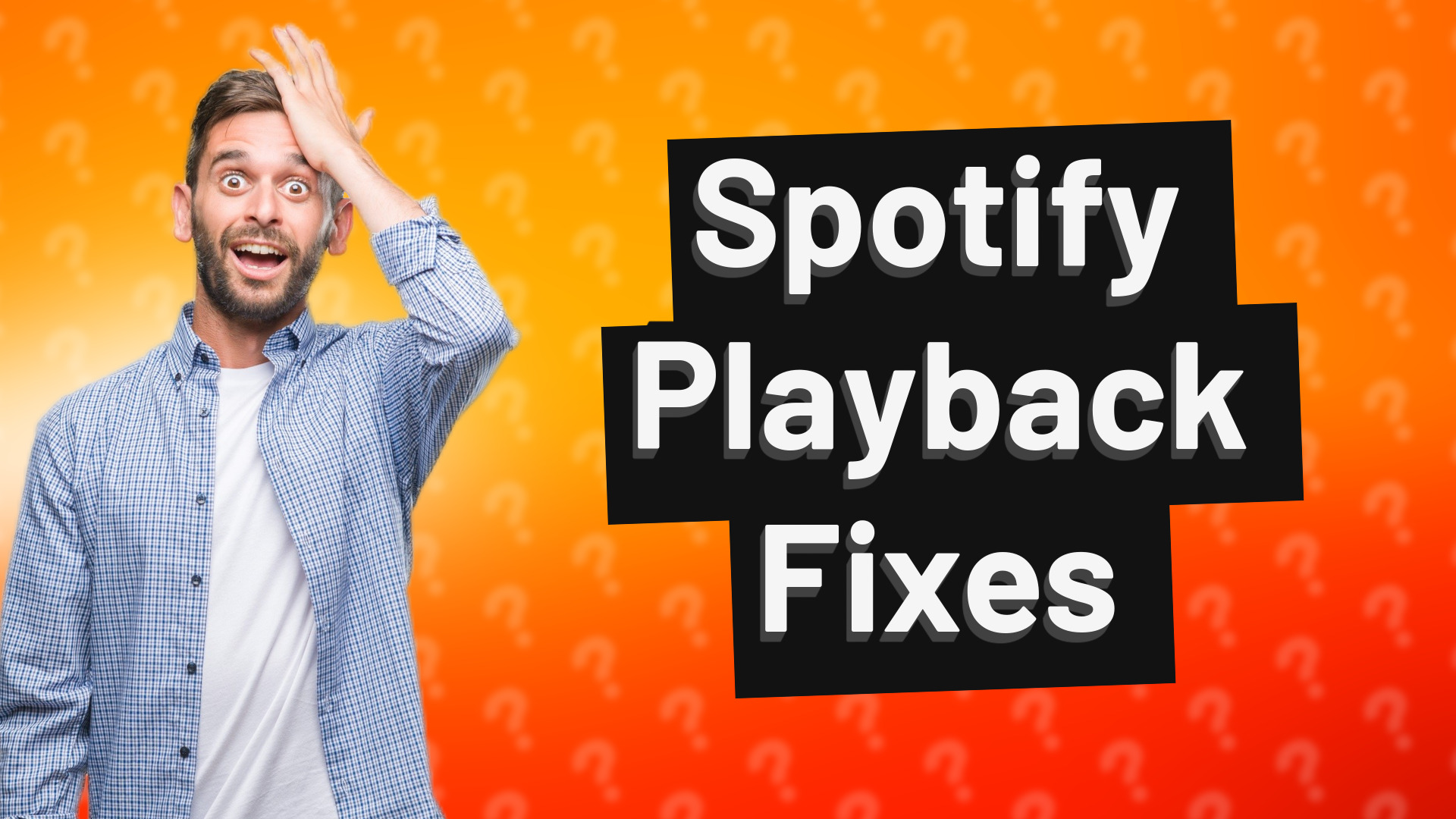 Spotify Playback Fixes