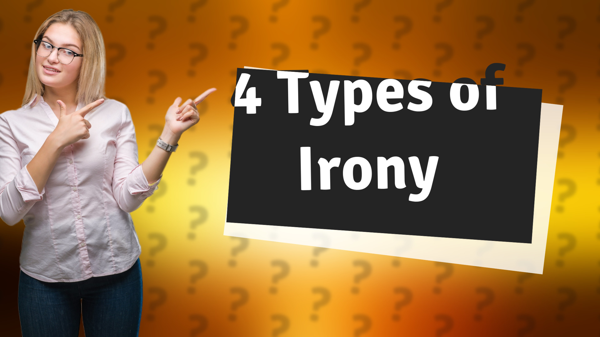 4 Types of Irony
