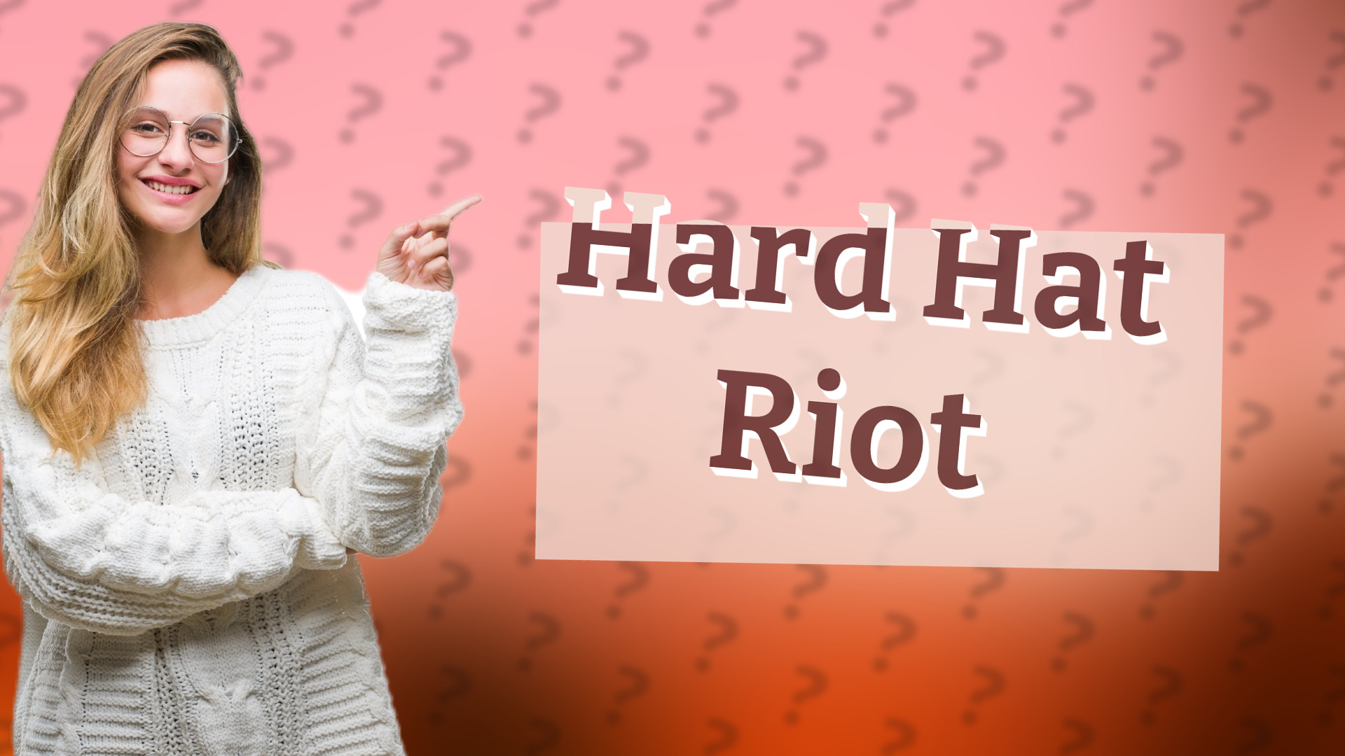 Hard Hat Riot