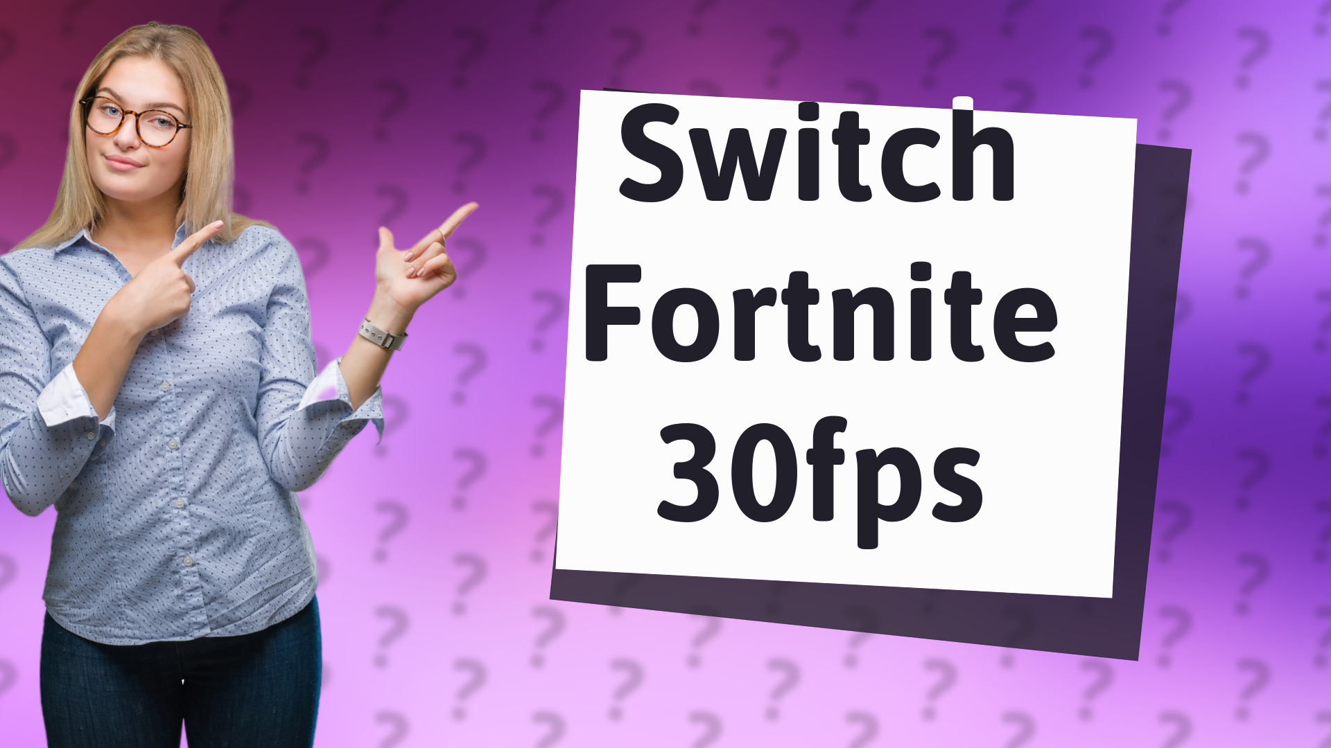 Switch Fortnite 30fps