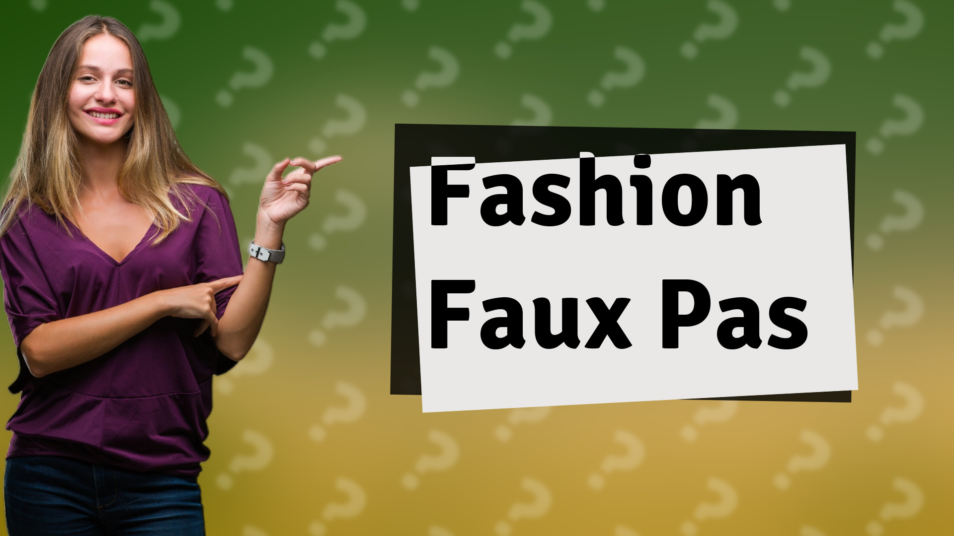 Fashion Faux Pas