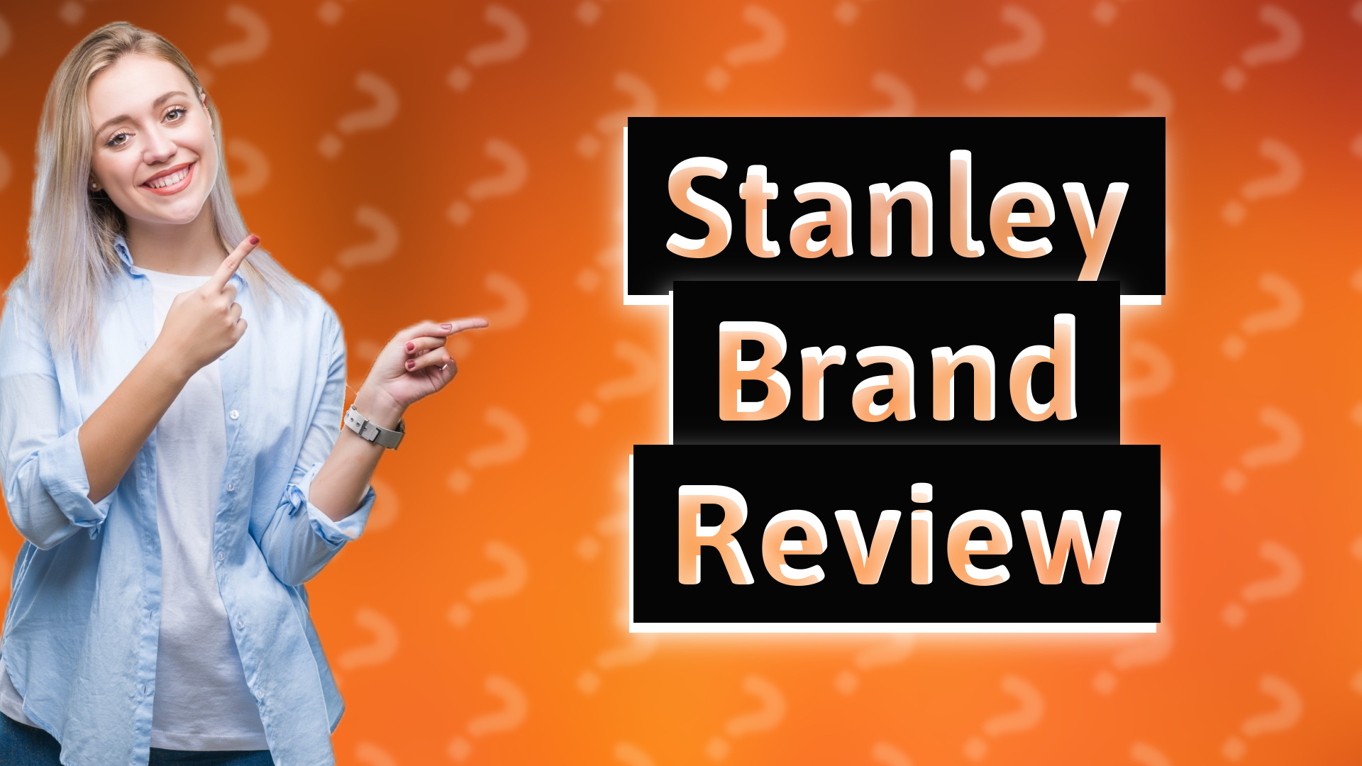 Stanley Brand Review