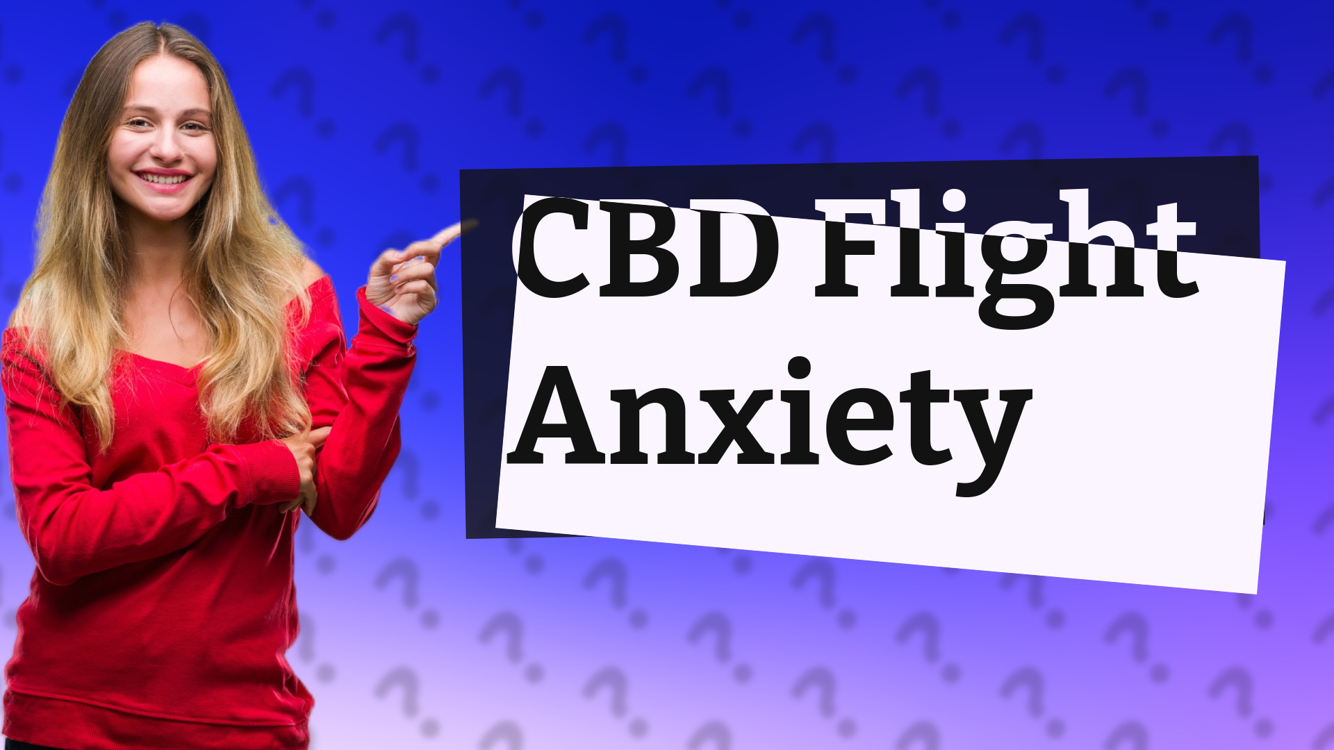 CBD Flight Anxiety