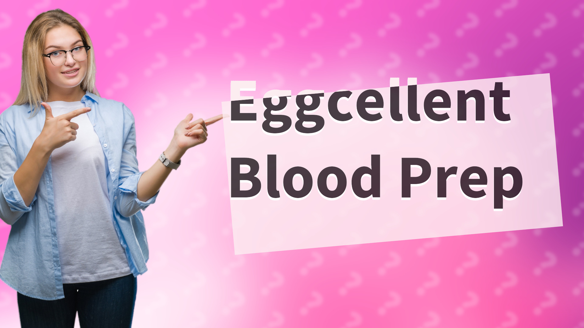 Eggcellent Blood Prep