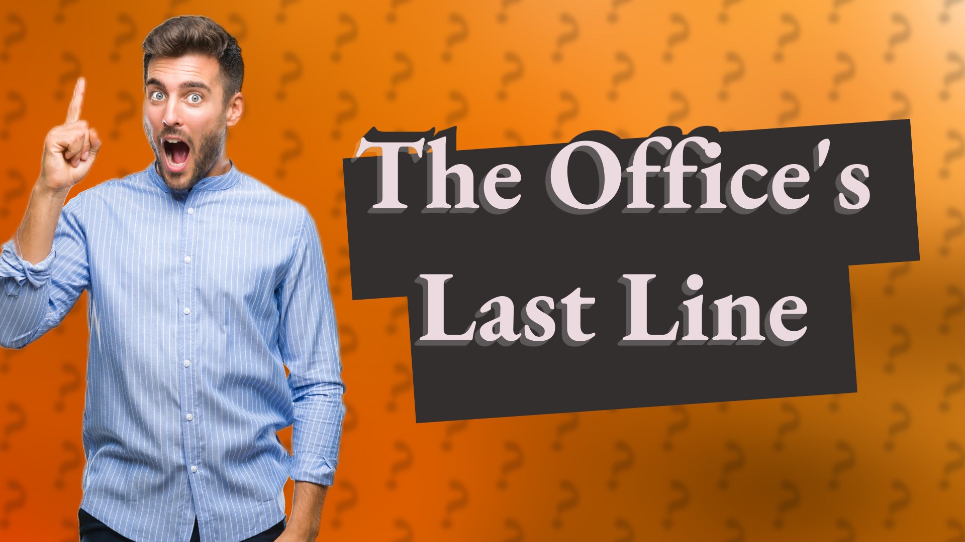 The Office's Last Line