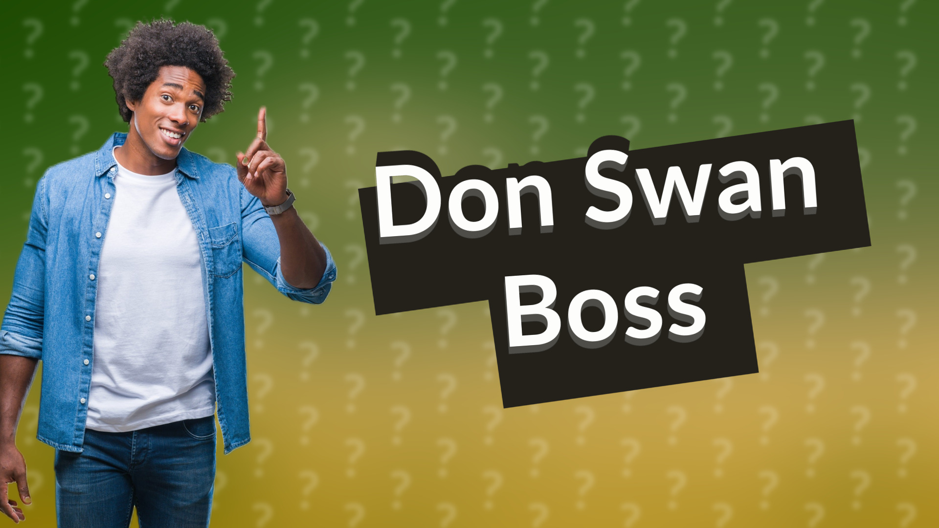 Don Swan Boss