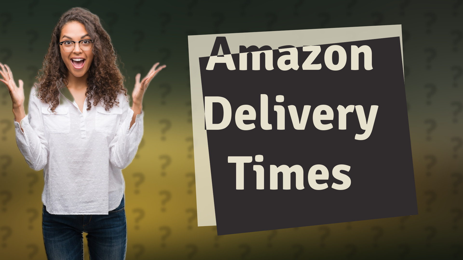 Amazon Delivery Times