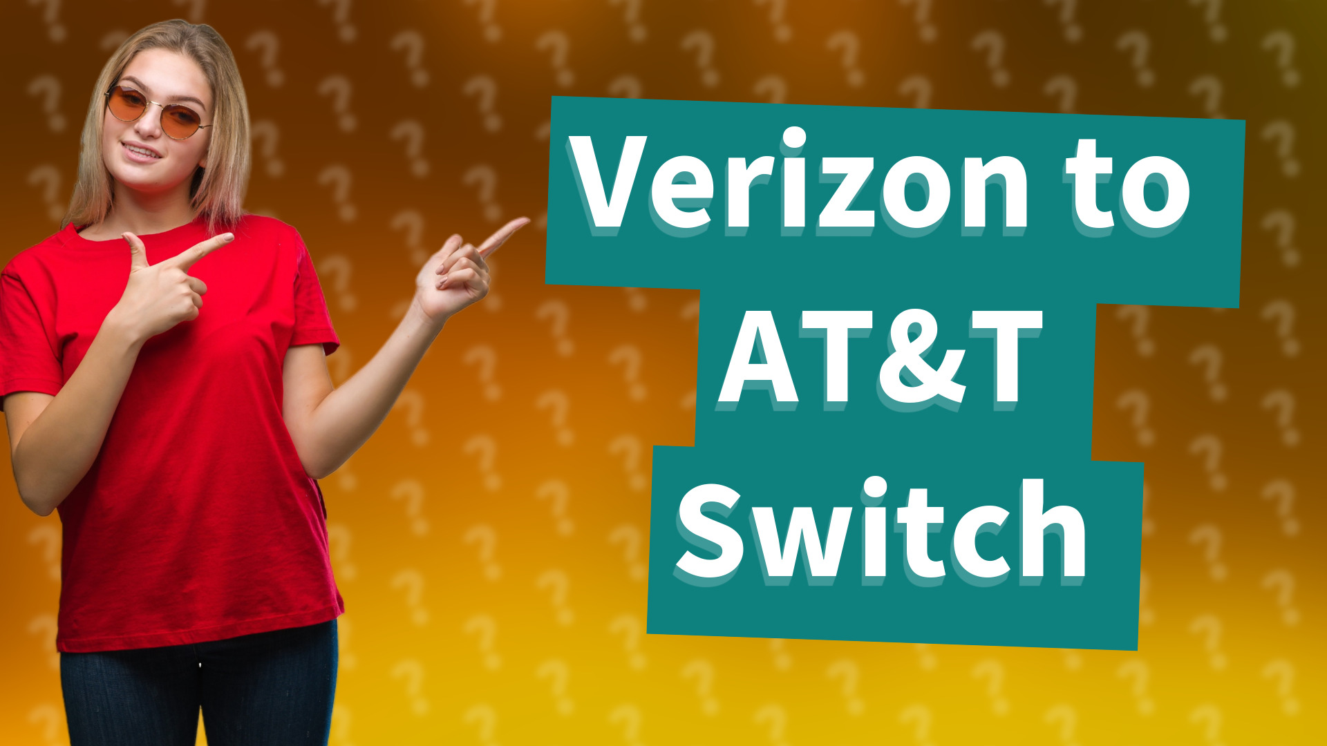 Verizon to AT&T Switch