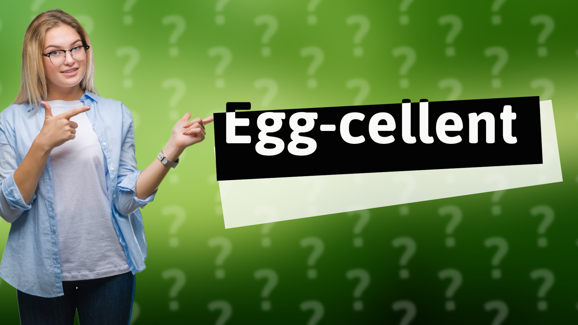 Egg-cellent